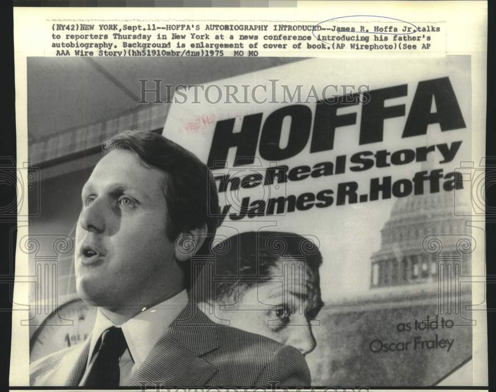 1975 Press Photo James R. Hoffa, Jr. introduces Hoffa's autobiography to press